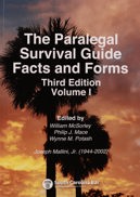 The Paralegal Survival Guide Facts and Forms, 3rd Edition - Volumes I and II