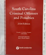 South Carolina Criminal Offenses and Penalties 2024